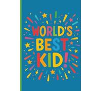 World's Best Kid Notebook: Motivational 6x9 Lined Journal for Kids • Reward Gift • Writing Journal with Soft Watermark Pages / Perfect for Home and School