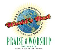 World's Best Praise & Worship: Praise Worship 2