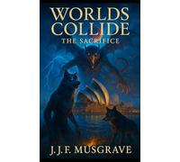 Worlds collide - the Sacrifice: 1