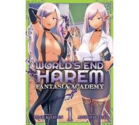 World's End Harem: Fantasia Academy Vol. 1