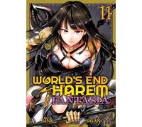 World's End Harem: Fantasia Vol. 11