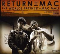 World's Freshest & Mac Mall Return of the Mac (CD)