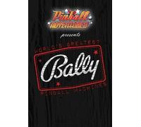 World's Greatest Bally Pinball Machines - Bally One (Bally One)