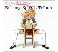 World's Greatest-Britney Spears Tribute - Va-World's Greatest-Britney Spears Tribute