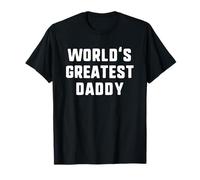 World's Greatest Daddy Funny Family Maglietta