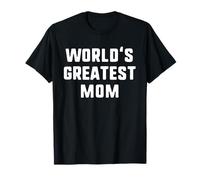 World's Greatest Mom Funny Family Maglietta