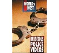 World's Most: Dangerous Police Videos