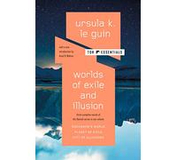 Ursula K Le Guin Worlds of Exile and Illusion (Tascabile)