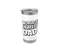 World's Okayest Dad Bicchiere termico in acciaio inox doppia parete