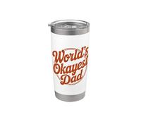 World's Okayest Dad Bicchiere termico in acciaio inox doppia parete