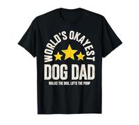 Worlds Okayest Dog Dad, Divertente e Sarcastico, Cammina con Il Cane alza Maglietta
