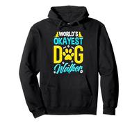 World's Okayest Dog Walker Funny Pet Amante Felpa con Cappuccio