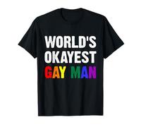 World's Okayest Gay Man Maglietta