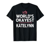 World's Okayest Katelynn Funny Personalized Custom Katelynn Maglietta