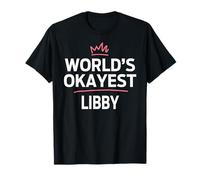 World's Okayest Libby Funny Personalized Custom Libby Maglietta