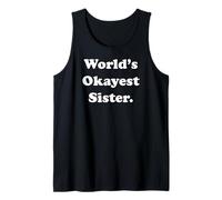 World's Okayest Sister Humor Funny Saying Canotta