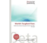 World's Toughest Fixes: Reality Series, National Geographic Channel, Sean Riley (TV Host)