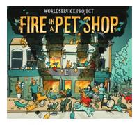 WorldService Project Fire in a Pet Shop (CD) Album