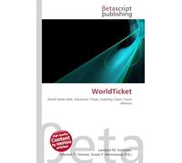 WorldTicket: World Wide Web, Electronic Ticket, Usability, Open Travel Alliance