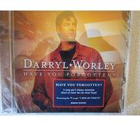 Worley,Darryl - Have You Forgotten