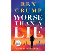 Worse than a Lie: A Beau Lee Cooper Novel