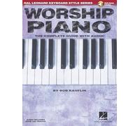 Worship Piano: The Complete Guide With Audio!