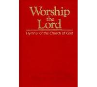 Worship the Lord: Hymnal of the Church of God by Arlo F. Newell [Editor]; Randall Vader [Editor]; (1989-12-02)