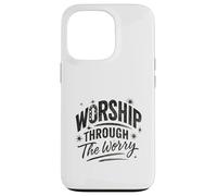 Worship Through The Worry Retro Distressed Lettering Custodia per iPhone 13 Pro