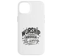 Worship Through The Worry Retro Distressed Lettering Custodia per iPhone 14 Plus