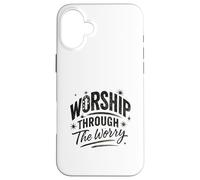 Worship Through The Worry Retro Distressed Lettering Custodia per iPhone 16 Plus