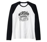 Worship Through The Worry Retro Distressed Lettering Maglia con Maniche Raglan
