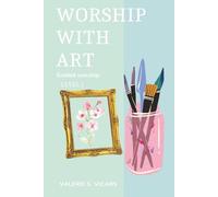 Worship with Art Level 1: Guided Worship