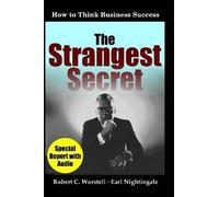 Worstell Earl Nightingale The Strangest Secret (Tascabile)