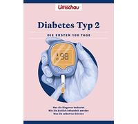 Wort & Bild Verlag Diabetes Typ 2: Die ersten 100 Tage (Tascabile)
