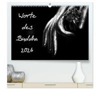 Worte des Buddha 2026 (hochwertiger Premium Wandkalender 2026 DIN A2 quer), Kunstdruck in Hochglanz: Mit weisen Worten und schönen Fotografien des Buddha durch das Jahr 2015