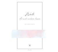 Worte die mich wachsen lassen: Mein Affirmationsbuch