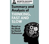 Worth Books Summary and Analysis of Thinking, Fast and Slow (Tascabile)