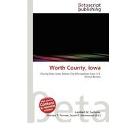 Worth County, Iowa: County Seat, Iowa, Mason City Micropolitan Area, U.S. Census Bureau