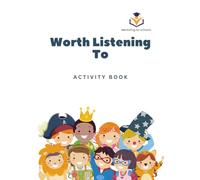 Worth Listening To: Activity Book