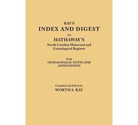 Worth S Ray Ray's Index and Digest to Hathaway's North Carolina Hist (Tascabile)