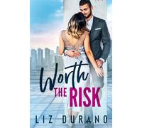 Worth the Risk: An Enemies to Lovers Billionaire Romance