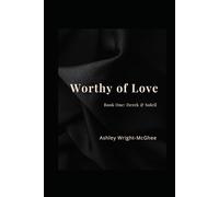 Worthy of Love: Derek & Soleil