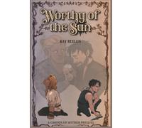 Worthy of the Sun