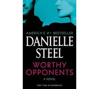 Worthy Opponents: A Novel