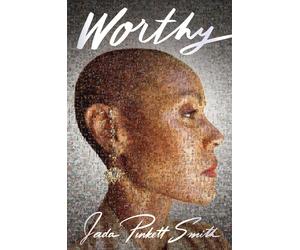Worthy: The New York Times bestseller - Smith Jada Pinkett