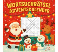Wortsuchrätsel Adventskalender: 24 Tage voller Rätselspaß | 48 festliche Wortsuche-Puzzles für Kinder & Erwachsene | Geschenkidee zur Adventszeit