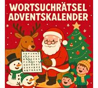 Wortsuchrätsel Adventskalender: 24 Tage voller Rätselspaß & Logik | 48 festliche Wortsuche-Puzzles für Kinder, Erwachsene & Familie | Geschenkidee zu Weihnachten