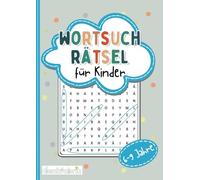 Wortsuchrätsel für Kinder 6-9 Jahre: 100 Thematische Rätselheft im Großdruck mit niedlichen Illustrationen, perfekt als Konzentrationstraining und ... | Rätselspaß ab 6 für Mädchen und Jungen