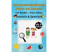 Wortsuchrätsel für Kinder Deutsch - Spanisch: Zweisprachiges Wortsuchrätsel Deutsch - Spanisch | Thematische Puzzles: Band 1 | 50 Seiten | Mit ... | Sopa de Letras Bilingüe Español - Aleman