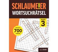 Wortsuchrätsel Schlaumeier ✶ Band 3: Wörtersuche Rätsel für Erwachsene ✶ Wörter suchen als Zeitvertreib und Konzentrationstraining ✶ Handliches ... Lösungen ✶ Nettes Geschenk für Rätselfreunde
